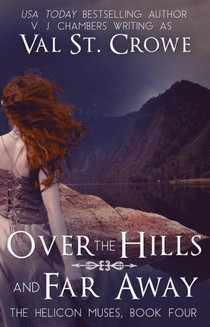Val St. Crowe - Over the Hills and Far Away, E-bok