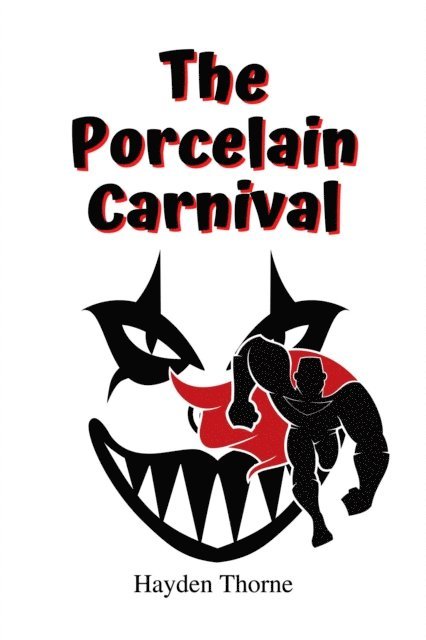 Hayden Thorne - Porcelain Carnival, E-bok