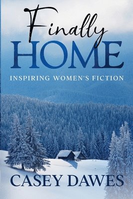 Casey Dawes - Finally Home, Häftad. Tillgänglighet: Lägg i varukorg
