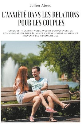 Julien Abreo - L'anxiété dans les relations pour les couples, Häftad. Tillgänglighet: Lägg i varukorg