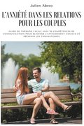 L'anxiete dans les relations pour les couples