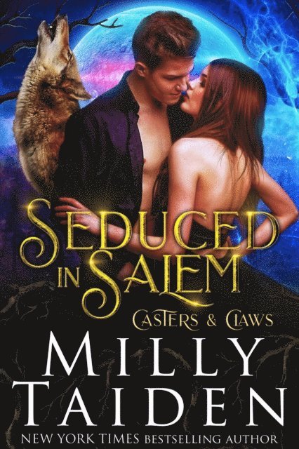 Milly Taiden - Seduced in Salem, E-bok
