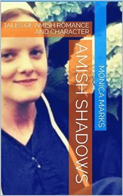 Monica Marks - Amish Shadows, E-bok. Tillgänglighet: Lägg i varukorg