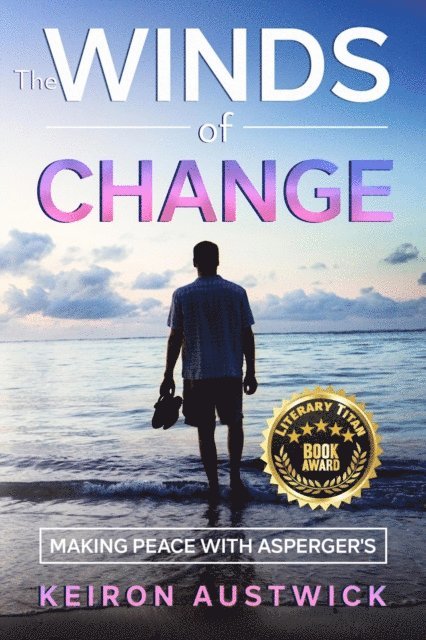 Keiron Austwick - Winds of Change: Making Peace with Asperger's, E-bok. Tillgänglighet: Lägg i varukorg