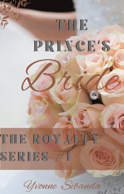 Yvonne Sibanda - Prince's Bride, E-bok