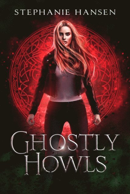 Stephanie Hansen - Ghostly Howls, E-bok