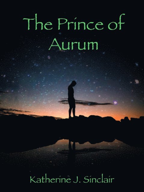 Katherine J. Sinclair - Prince of Aurum, E-bok