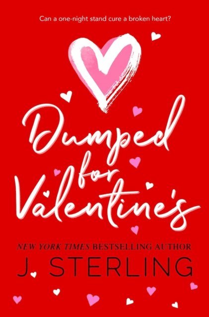 J. Sterling - Dumped for Valentine's, E-bok