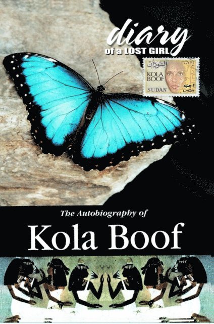 Kola Boof - Diary of a Lost Girl The Autobiography of Kola Boof, E-bok