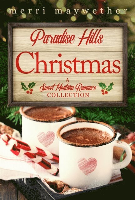 Merri Maywether - Paradise Hills Christmas, E-bok