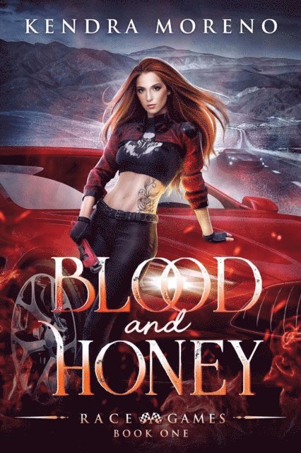 Kendra Moreno - Blood and Honey, E-bok