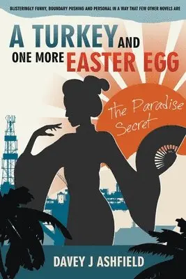 Davey J Ashfield - Turkey and One More Easter Egg, Häftad. Tillgänglighet: Lägg i varukorg