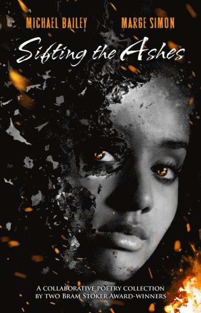 Michael Bailey, Marge Simon - Sifting the Ashes, E-bok