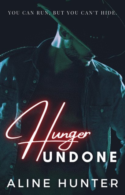 Aline Hunter, Jaime Saare - Hunger Undone, E-bok