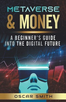 Oscar Smith - Metaverse & Money, Häftad. Tillgänglighet: Lägg i varukorg