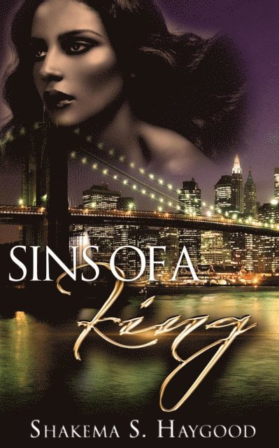 Shakema S. Haygood - Sins Of A King, E-bok
