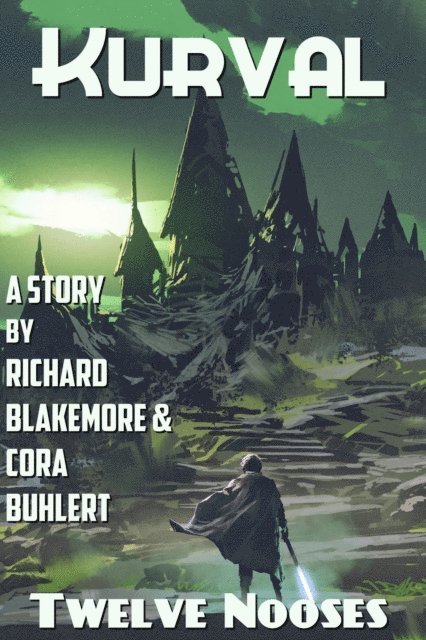 Cora Buhlert, Richard Blakemore - Twelve Nooses, E-bok