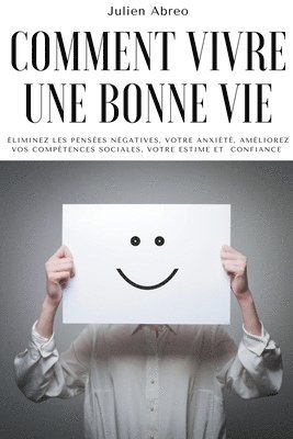 Julien Abreo - Comment vivre une bonne vie, Häftad. Tillgänglighet: Lägg i varukorg