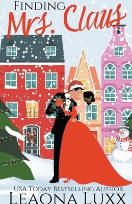 Leaona Luxx - Finding Mrs. Claus, Häftad