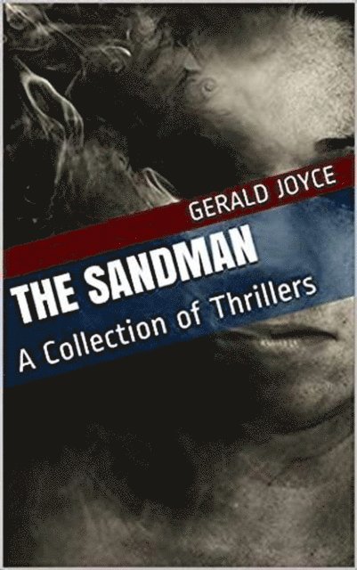 Gerald Joyce - Sandman A Collection of Thrillers, E-bok