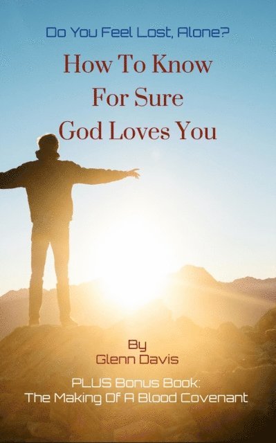 Glenn Davis - How To Know For Sure God Loves You, E-bok