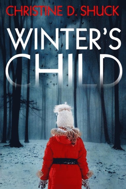 Christine Shuck - Winter's Child, E-bok. Tillgänglighet: Lägg i varukorg