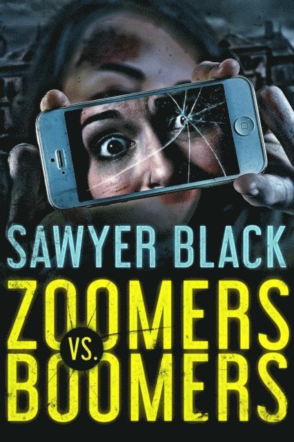 Sawyer Black - Zoomers vs Boomers, E-bok