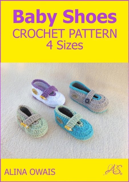 Alina Owais - Baby Shoes Crochet Pattern - 4 sizes, E-bok. Tillgänglighet: Lägg i varukorg