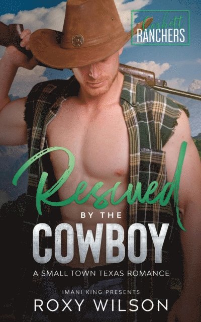 Roxy Wilson - Rescued by the Cowboy, E-bok. Tillgänglighet: Lägg i varukorg