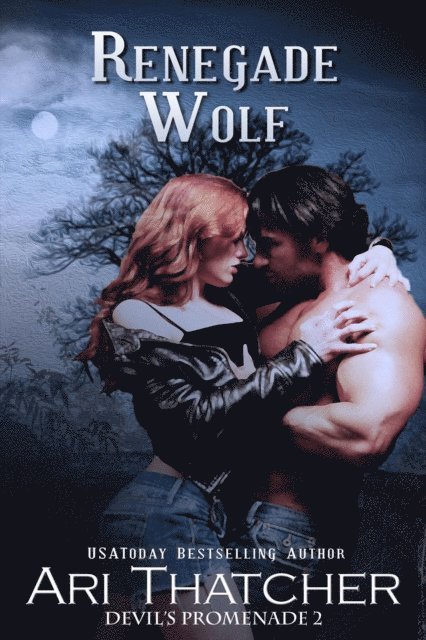 Ari Thatcher - Renegade Wolf, E-bok