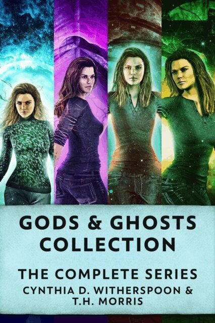 T.H. Morris, Cynthia D. Witherspoon - Gods & Ghosts Collection: The Complete Series, E-bok