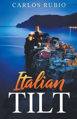 Carlos Rubio - Italian Tilt, Häftad