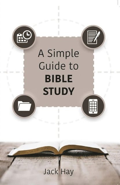 Jack Hay - Simple Guide to Bible Study, E-bok
