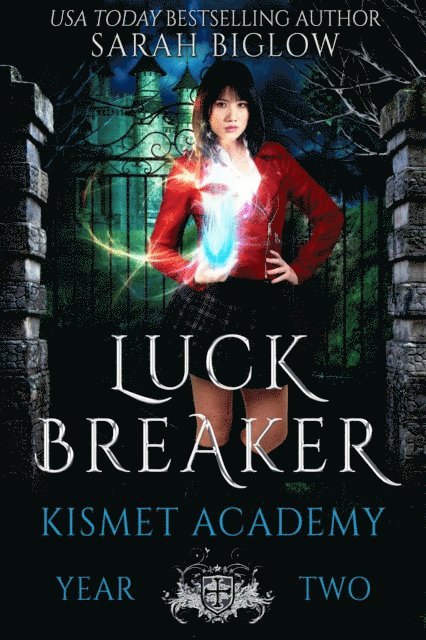 Sarah Biglow - Luck Breaker, E-bok