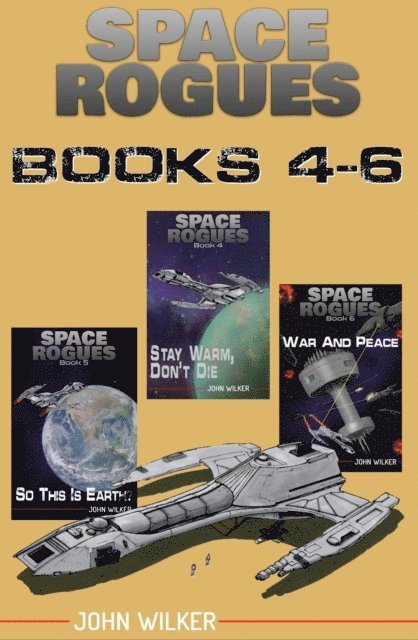 John Wilker - Space Rogues Omnibus 2, E-bok