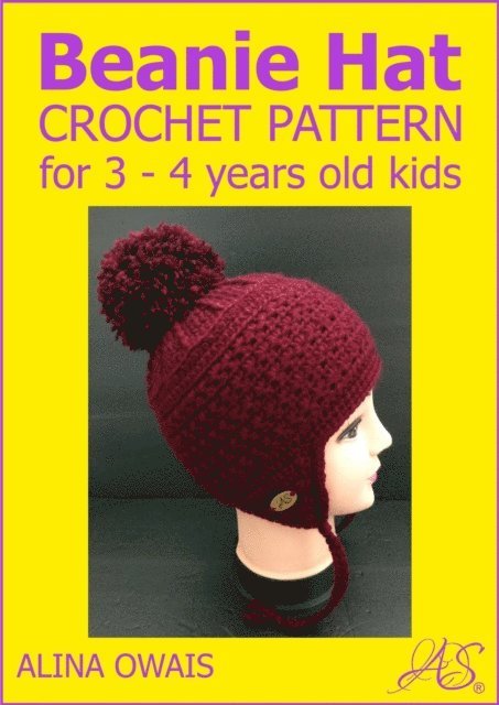 Alina Owais - Beanie Hat Crochet Pattern for 3-4 Years Old Kids, E-bok. Tillgänglighet: Lägg i varukorg