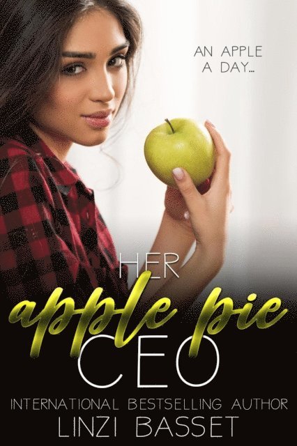 Linzi Basset - Her Apple Pie CEO, E-bok. Tillgänglighet: Lägg i varukorg