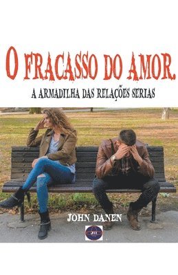 John Danen - O fracasso do amor., Häftad. Tillgänglighet: Lägg i varukorg