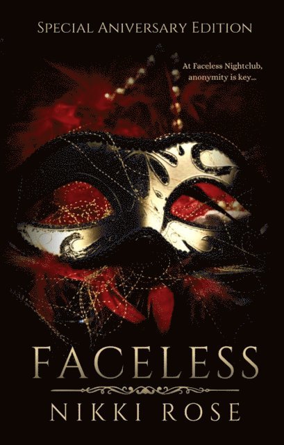 Nikki Rose - Faceless: Special Anniversary Edition, E-bok