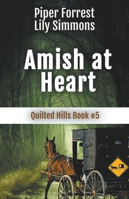 Piper Forrest, Lily Simmons - Amish At Heart, Häftad