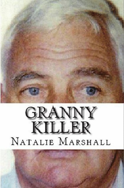 Natalie Marshall - Granny Killer, E-bok