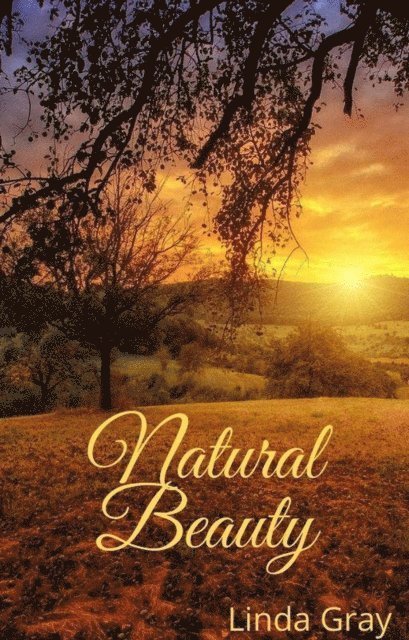Linda Gray - Natural Beauty, E-bok
