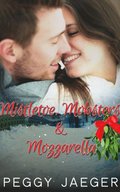 Mistletoe, Mobsters, & Mozzarella