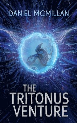 Daniel McMillan - Tritonus Venture, Häftad. Tillgänglighet: Lägg i varukorg