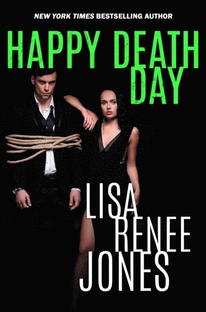 Lisa Renee Jones, L.R. Jones - Happy Death Day, E-bok