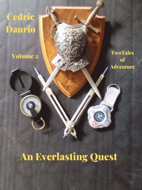 Oscar Luis Rigiroli - Everlasting Quest Volume 2  Two Tales of Adventure, E-bok