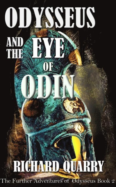 Richard Quarry - Odysseus and the Eye of Odin, E-bok