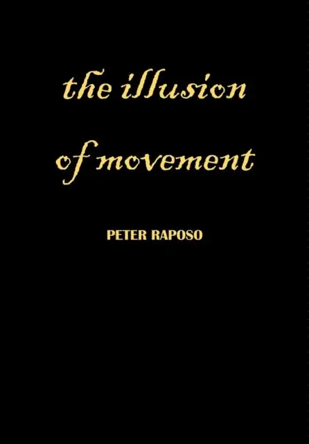 Peter Raposo - Illusion Of Movement, E-bok. Tillgänglighet: Lägg i varukorg