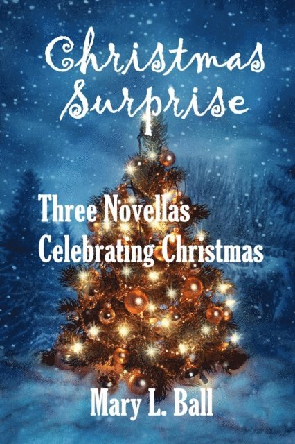 Mary L Ball - Christmas Surprise, E-bok