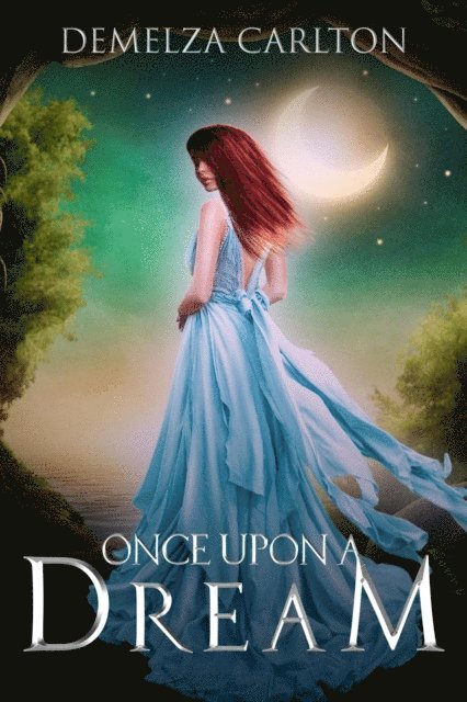 Demelza Carlton - Once Upon a Dream, E-bok